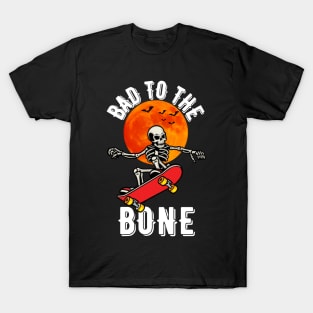 Bad to the Bone T-Shirt